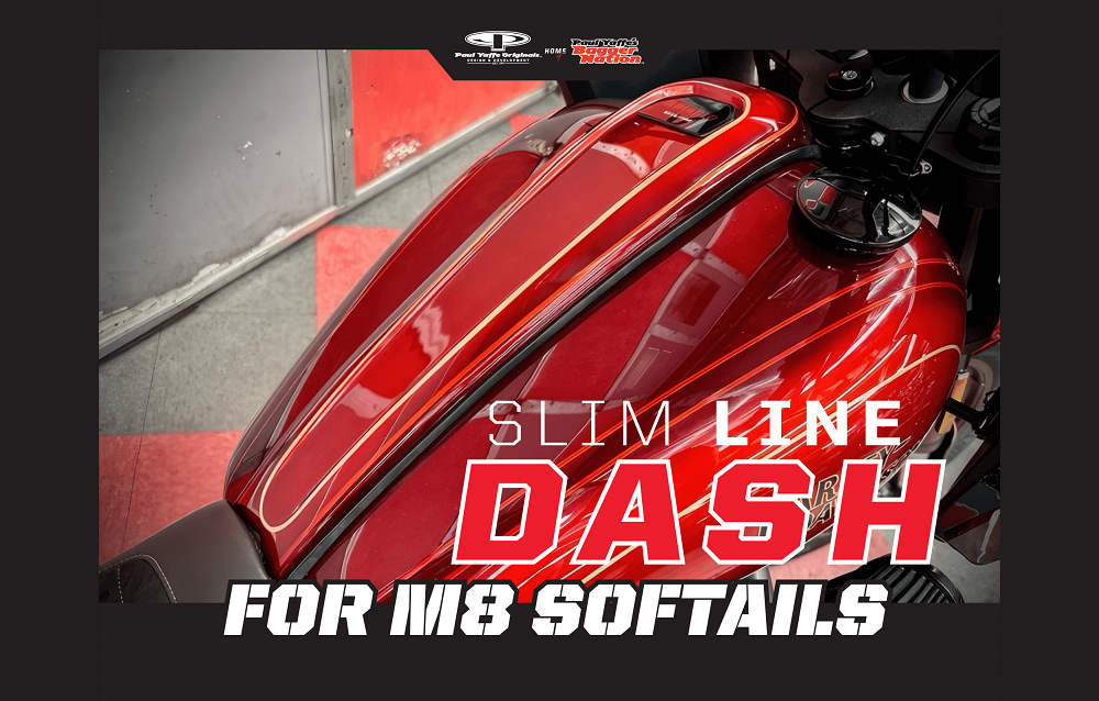 SLIMLINE CUSTOM DASH KIT for M8 Softails® – Paul Yaffe Originals